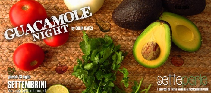 guacamole-night-setteperle