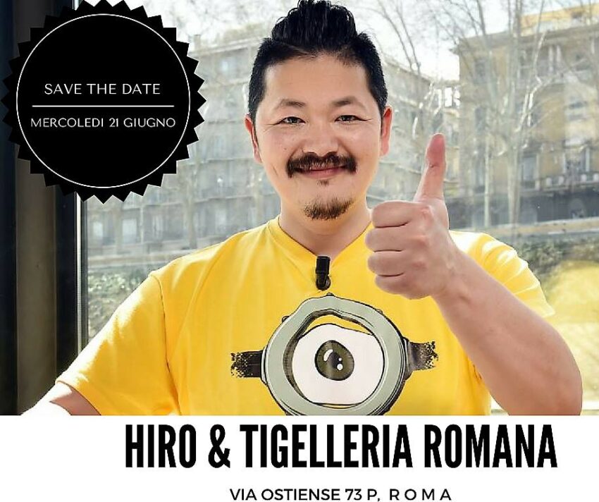 hiro in tigelleria